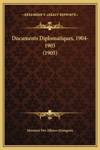 Documents Diplomatiques, 1904-1905 (1905)