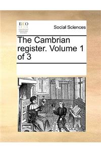 The Cambrian register. Volume 1 of 3