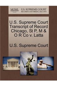 U.S. Supreme Court Transcript of Record Chicago, St P, M & O R Co V. Latta