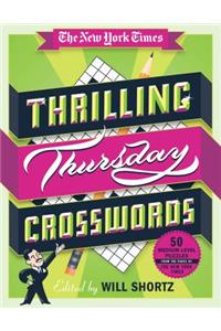 The New York Times Thrilling Thursday Crosswords
