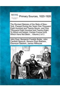 Revised Statutes of the State of New-York, Passed During the Years One Thousand Eight Hundred and Twenty-Seven, and One Thousand Eight Hundred and Twenty-Eight