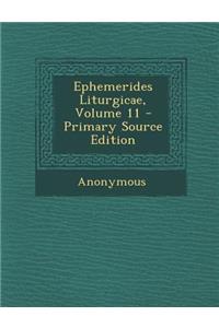 Ephemerides Liturgicae, Volume 11