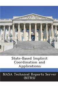 State-Based Implicit Coordination and Applications