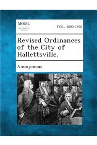 Revised Ordinances of the City of Hallettsville.
