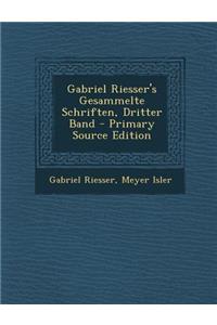 Gabriel Riesser's Gesammelte Schriften, Dritter Band