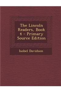 The Lincoln Readers, Book 4