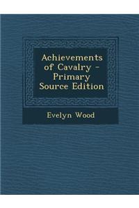 Achievements of Cavalry