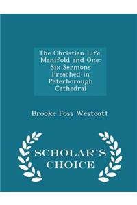 Christian Life, Manifold and One