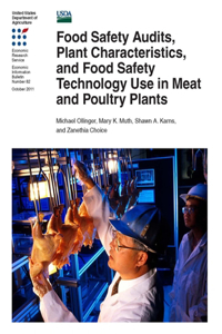 Food Safety Audits, Plant Characteristics, and Food Safety Technology Use in Meat and Poultry Plants