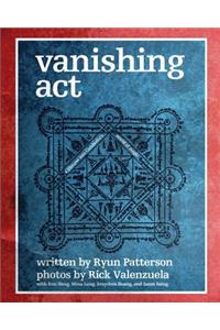 Vanishing Act