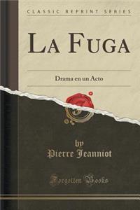 La Fuga