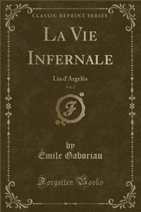 La Vie Infernale, Vol. 2
