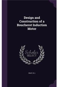 Design and Construction of a Boucherot Induction Motor