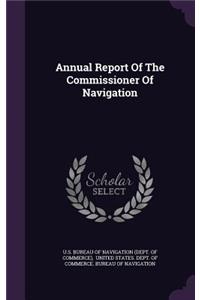 Annual Report of the Commissioner of Navigation