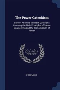 Power Catechism