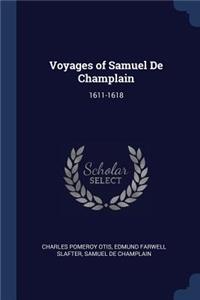 Voyages of Samuel De Champlain