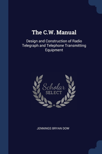 C.W. Manual