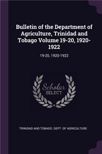 Bulletin of the Department of Agriculture, Trinidad and Tobago Volume 19-20, 1920-1922