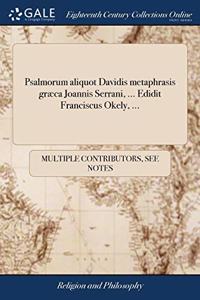 PSALMORUM ALIQUOT DAVIDIS METAPHRASIS GR