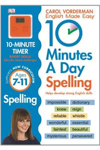 10 Minutes A Day Spelling Ages 7-11 Key Stage 2