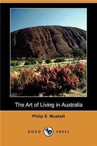 Art of Living in Australia (Dodo Press)