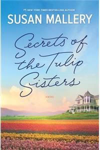 Secrets of the Tulip Sisters
