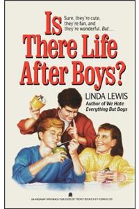 Is There Life After Boys?