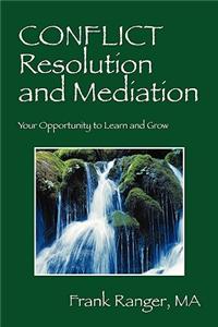 Conflict Resolution and Mediation