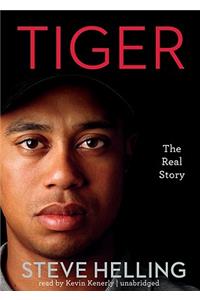 Tiger: The Real Story