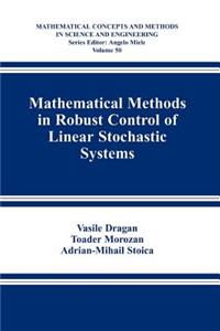 Mathematical Methods in Robust Control of Linear Stochastic Systems