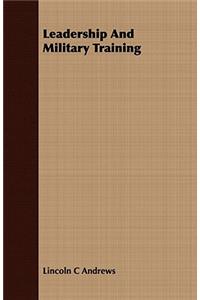 Leadership and Military Training