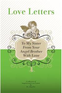 To My Sister, From Your Angel Brother With Love