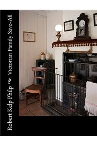 Victorian Family Save-All