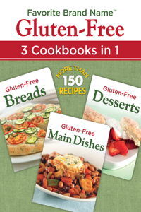 Favorite Brand Name Recipes - Gluten-Free: 3 Cookbooks in 1