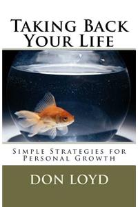 Taking Back Your Life