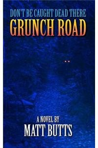 Grunch Road