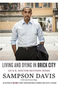 Living and Dying in Brick City
