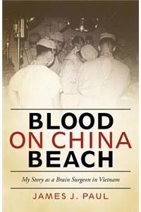 Blood on China Beach