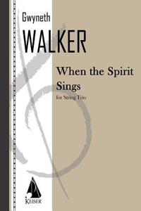 When the Spirit Sings: String Trio Full Score