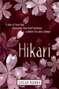 Hikari: A tale of love that transcends time itself between a demon fox and a human