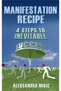 Manifestation Recipe