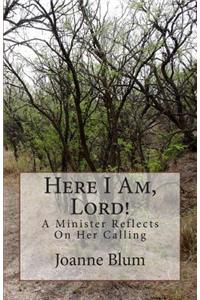 Here I Am, Lord!