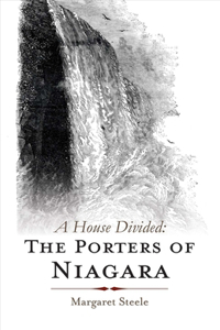 House Divided: The Porters of Niagara