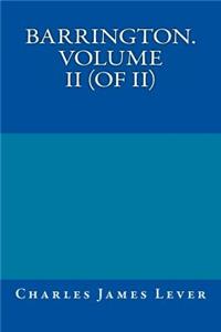 Barrington. Volume II (of II)