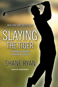 Slaying the Tiger