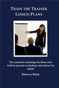 Train the Trainer Lesson Plans