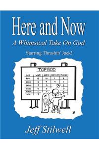 Here and Now