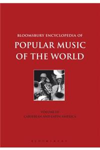 Bloomsbury Encyclopedia of Popular Music of the World, Volume 3