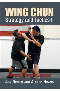 Wing Chun Strategy and Tactics II