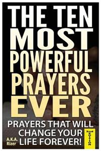 Ten Most Powerful Prayers Ever